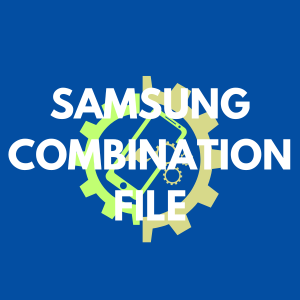 Flash Samsung Combination Firmware