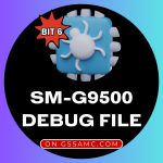 SM-G9500 BIT 6 Debug File