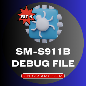 SM-S911B BIT6 Debug File