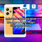 Infinix Hot 30i X669 MDM Remove