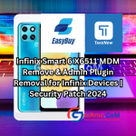 Infinix Smart 6 X6511 MDM Remove