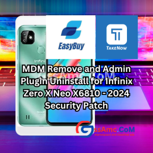 Infinix Zero X Neo X6810 MDM Remove