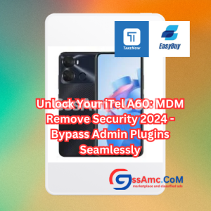 iTel A60 MDM Remove
